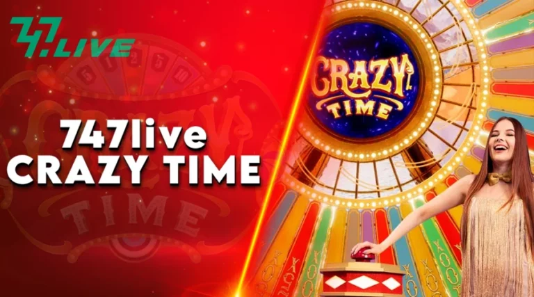 747live Crazy Time: Spin to Win Big!