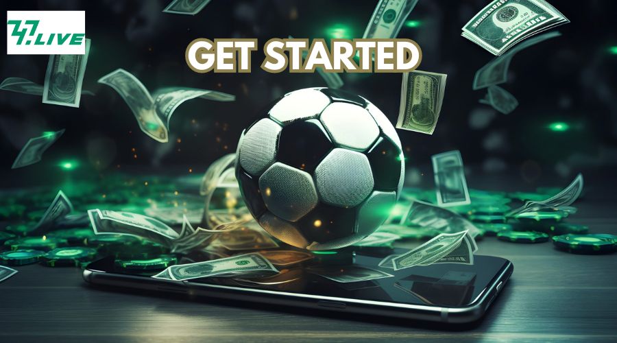 How to Get Started with 747Live Football Betting