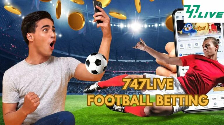 747Live Football Betting