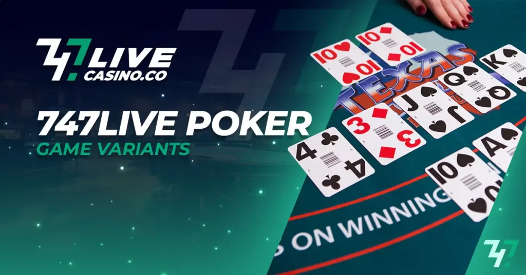 747live Poker Game Variants