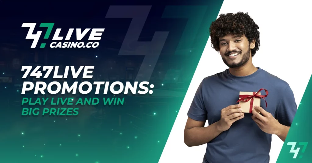 Play Live and Win Big Prizes at 747live casino