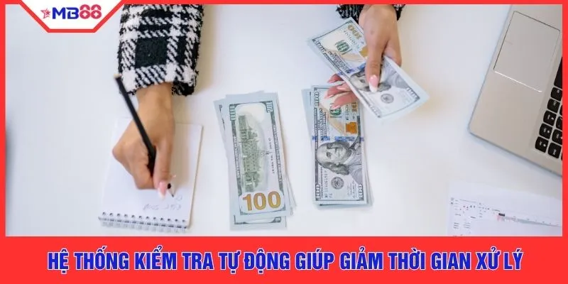 Hệ thống kiểm tra tự động giúp giảm thời gian xử lý
